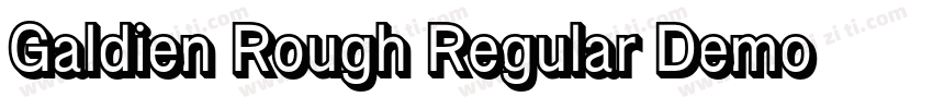 Galdien Rough Regular Demo字体转换